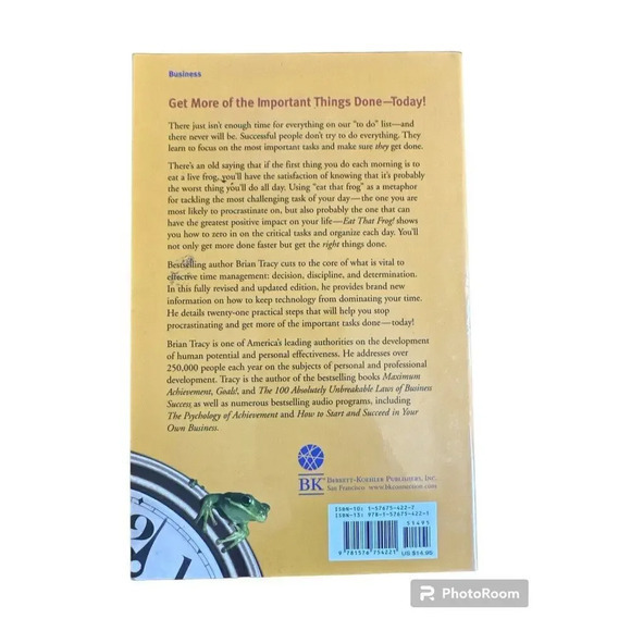 Eat That Frog 21 Great Ways to Stop Procrastinating and Get More Done in - Picture 2 of 2